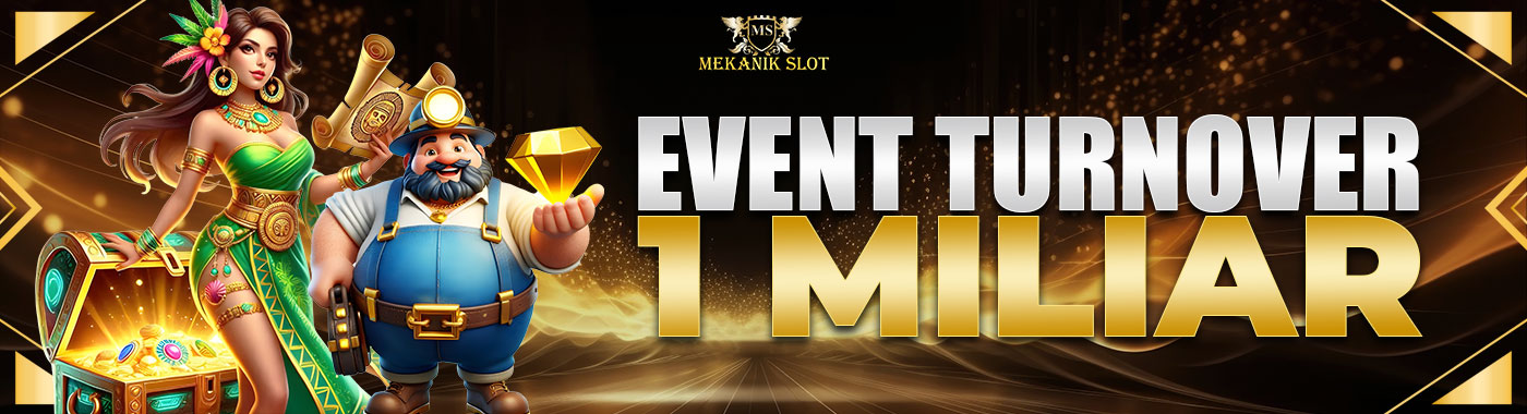 MEKANIKSLOT | SITUS SLOT EVENT 1 MILLIAR